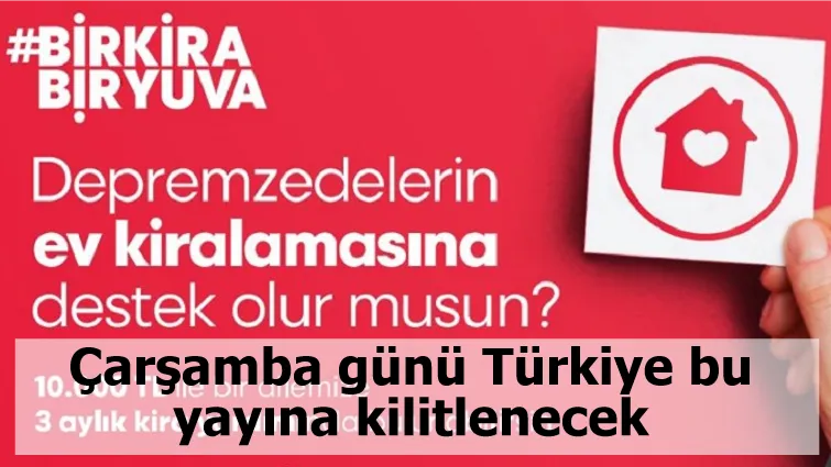 Çarşamba günü Türkiye bu yayına kilitlenecek